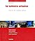 lumière urbaine: éclairer les espaces public