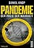 Pandemie: Der Preis der Wah...