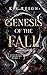 Genesis of the Fall