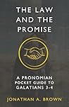 Book cover for The Law and the Promise: A Pronomian Pocket Guide to Galatians 3–4 (Pronomian Pocket Guides)