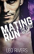 Mating Run: The First Night