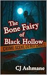 The Bone Fairy of Black Hollow