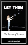 Let Them: The Pow...