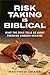 Risk-Taking Is Biblical by Matthew Chang