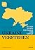 Ukraine verstehen: Auf den ...