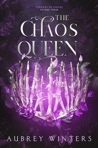 The Chaos Queen (Threads of Chaos #3)