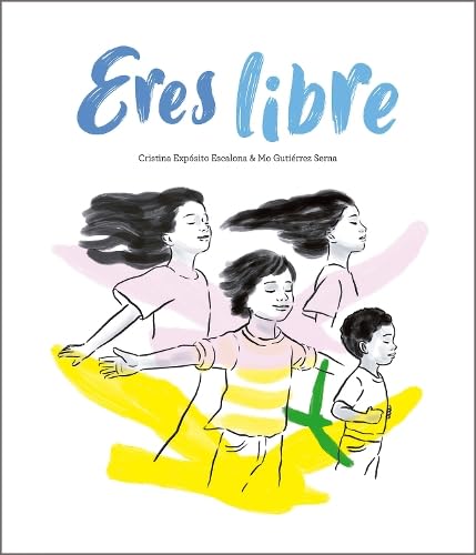 Eres Libre (Somos8) (Spanish Edition)