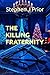 The Killing Fraternity