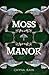 Moss Manor
