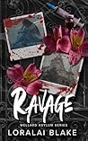 Ravage by Loralai Blake
