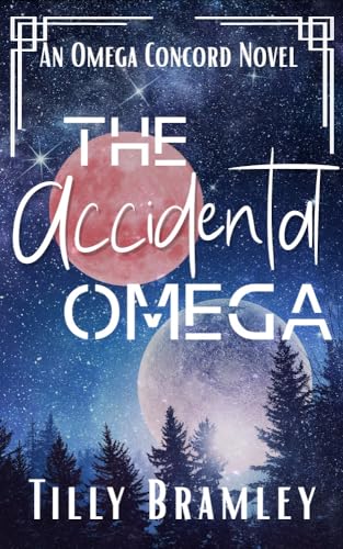 The Accidental Omega (The Omega Concord Book 1)