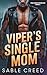 Viper's Single Mom by Sable Creed