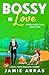 Bossy in Love