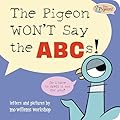 The Pigeon WON'T Say the ABCs!