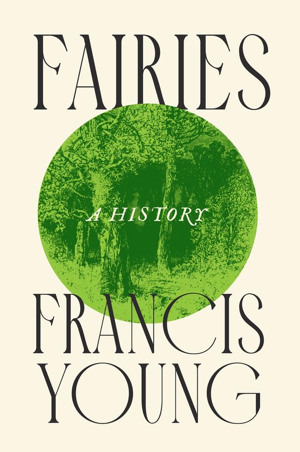 Fairies: A History (Hardcover)
