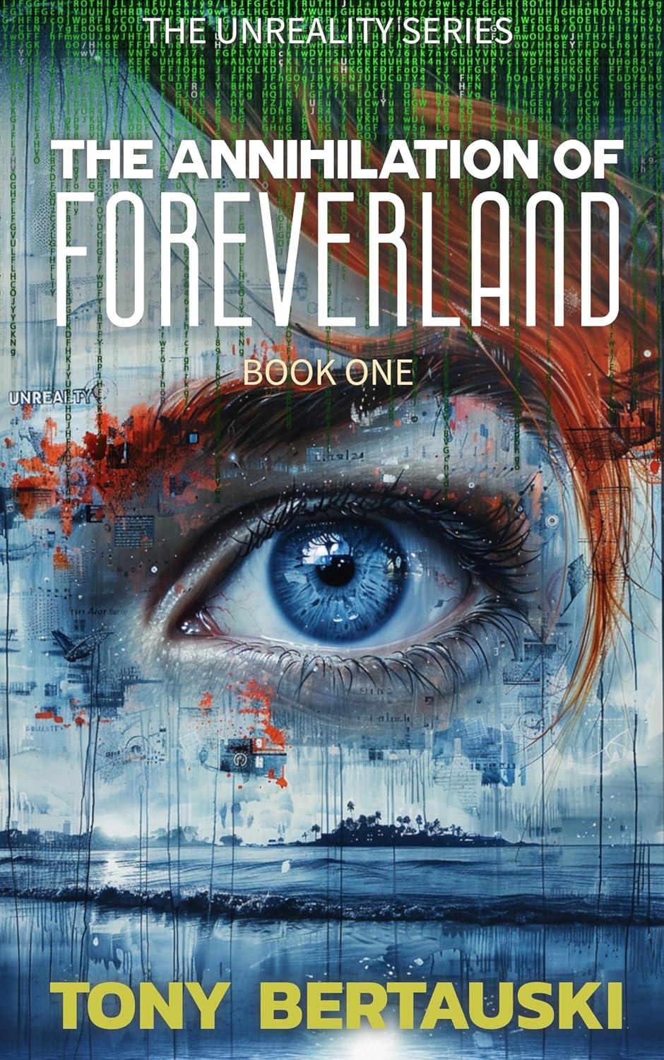 The Annihilation of Foreverland (Foreverland, #1)