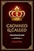Crowned & Called: A Royal Identity Workbook