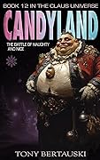 Candyland: The Battle of Naughty and Nice