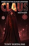 Claus: Rise of th...