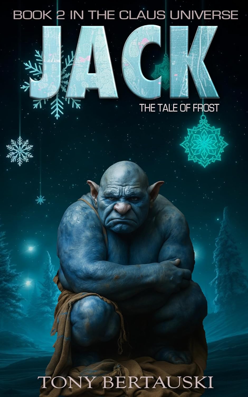 Jack: The Tale of Frost (Claus, #2)