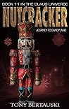Nutcracker by Tony Bertauski Nutcracker by Tony Bertauski