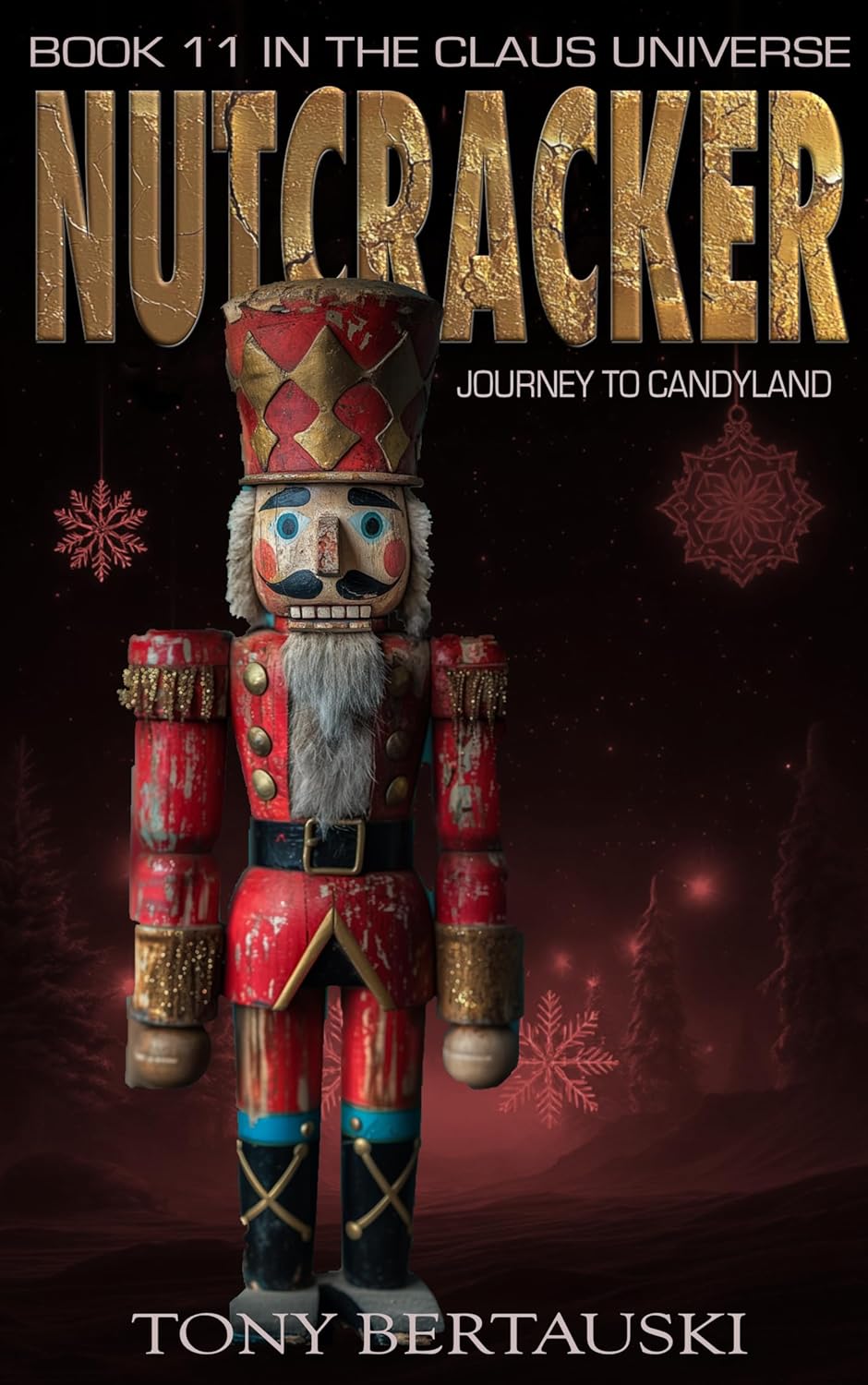 Nutcracker: Journey to Candyland (Claus #11)