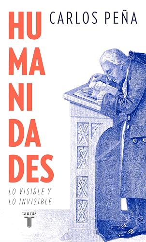 Humanidades: Lo visible y lo invisible (Kindle Edition)