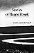 Stories of Happy People by Lars Gustafsson