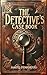 The Detective’s Casebook: A...