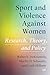 Sport and Violence Against Women by Walter DeKeseredy