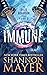 Immune by Shannon Mayer