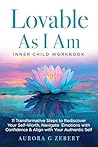 Lovable As I Am: ...