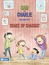Sam and Charlie (and Sam Too!) Shake Up Shabbat