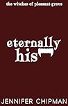 Eternally His by Jennifer Chipman