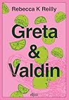 Greta & Valdin