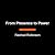 From Presence to Power: How...
