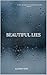 Beautiful Lies