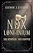 Nox Londinium: Das Schicksa...