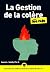 La Gestion de la colère pour les Nuls (French Edition)