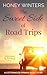 The Sweet Side of Road Trips by Honey Winters