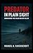 Predator in Plain Sight: Un...