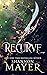 Recurve (The Elemental #1)