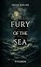 Fury of the Sea by V D Salem
