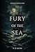 Fury of the Sea