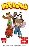 Hatchamob: Book 25