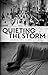 Quieting the Storm