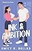 Ink & Ambition