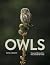 Owls: Nocturnal Birds of Pr...
