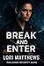 Break and Enter: Ennemis à amants, braquage et passion interdite (Édition française) (Callahan Security (Français) t. 1) (French Edition)