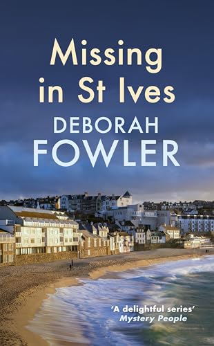 Missing in St Ives (St Ives Mysteries)